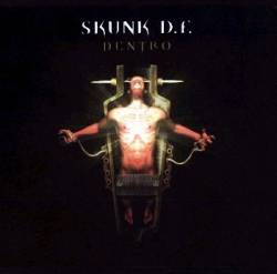 Skunk DF : Dentro